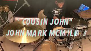 Watch John Mark Mcmillan Cousin John video