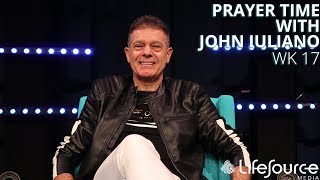 LifeSource Media | PRAYER TIME WITH JOHN IULIANO | Comprehending God's Love for You