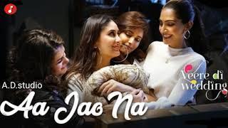 Aa Jao Na Veere Di Wedding Audio Song Arijit Singh & Shashwat Sachdev