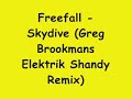 Freefall - Skydive (Greg Brookmans Electrik Shandy Remix)