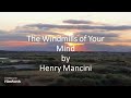 view Windmills of Your Mind