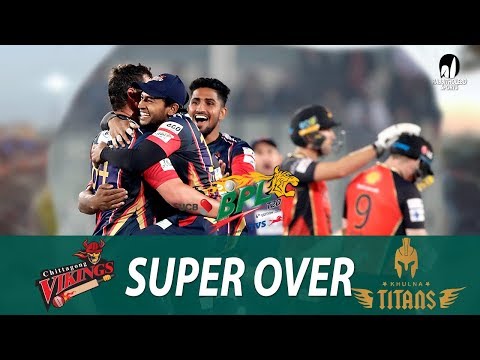 Super Over of Chittagong Vikings vs Khulna Titans || 11th Match || Edition 6 || BPL 2019
