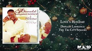 Watch Donald Lawrence Loves Holiday feat Men Of Standard video