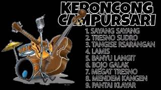 Full Album Lagu Keroncong Campursari l Lagu Jawa Dangdut Campursari Versi Keroncong Terbaru