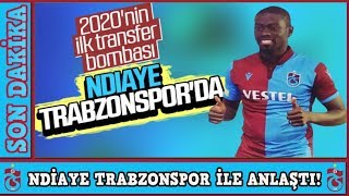 SON DAKİKA! Trabzonspor Ndiaye ile sezon sonuna kadar anlaştı 💪