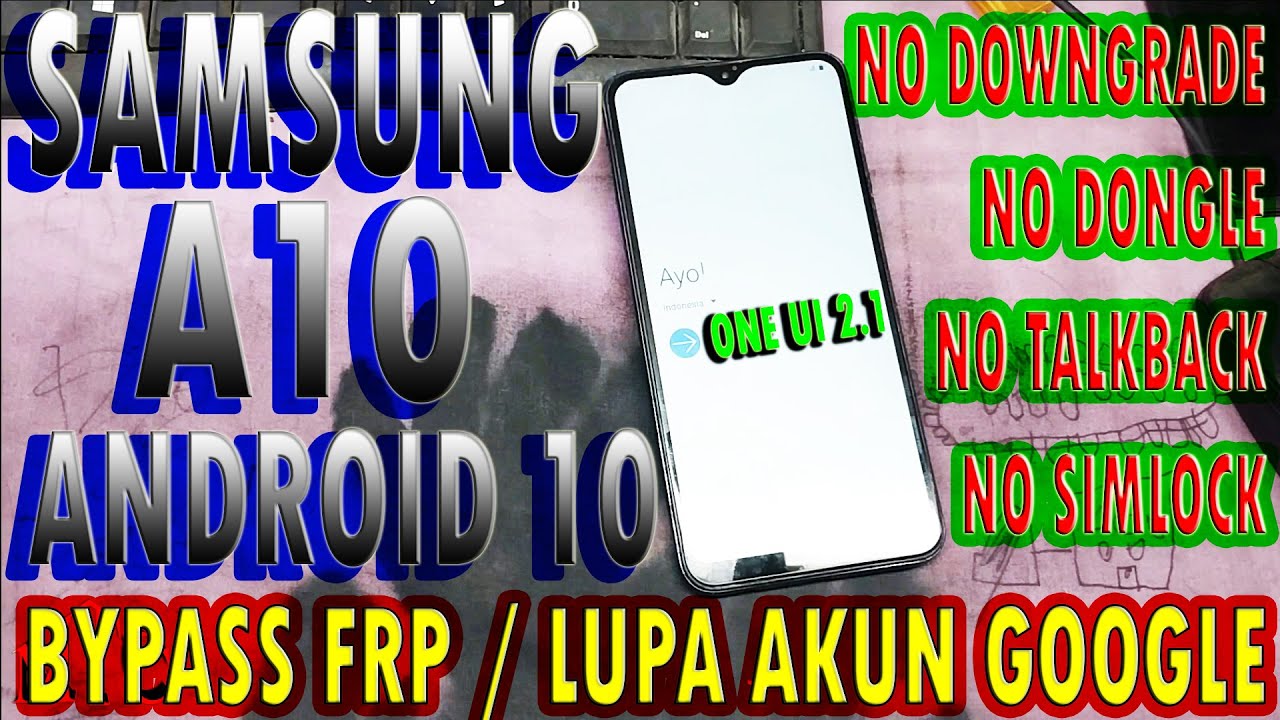 BYPASS FRP / FORGET SAMSUNG A10 ANDROID 10 ONE GOOGLE ACCOUNT BYPASS FRP / FORGET SAMSUNG A10 ANDROID 10 ONE GOOGLE ACCOUNT