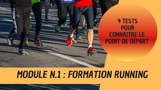 FORMATION RUNNING // MODULE 1 : 4 TESTS POUR DIAGNOSTIQUER LE POINT DE DÉPART 🏃🏃🏃