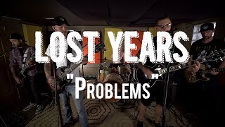 Watch Lost Years Problems video