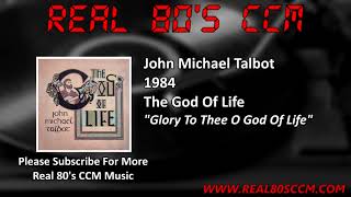 Watch John Michael Talbot Glory To Thee video