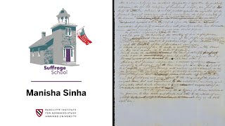 Manisha Sinha | Schlesinger Library - Suffrage School || Radcliffe Institute