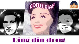 Watch Edith Piaf Ding Din Dong video