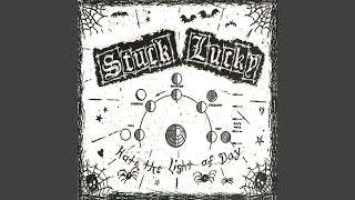 Watch Stuck Lucky What You Do video