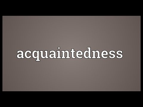 Header of acquaintedness