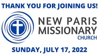 Sunday, July 17, 2022 Service