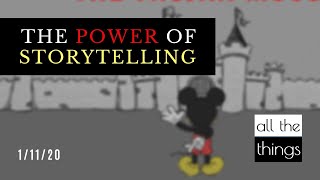 The Power Of Storytelling || All The Things || 1/11/2020