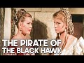 The Pirate of the Black Hawk | RS | PIRATES | Swashbuckler Film | Classic Movie