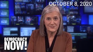 Top U.S. & World Headlines — October 8, 2020