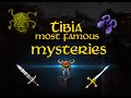 Tibia Mysteries - Some of the most famous mysteries.