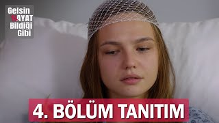 Gelsin Hayat Bildiği Gibi 4. Bölüm 1. Fragman