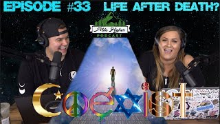 Life After Death Theories Reincarnation Spirituality Podcast 33 Life After Death Theories Reincarnation Spirituality Podcast 33