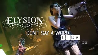 Watch Elysion Dont Say A Word video