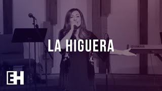La Higuera | WORSHIP | ENCOUNTER HIM Conference 2018