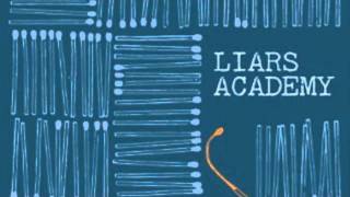 Watch Liars Academy Meanstreets video