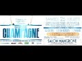 Download SOIREE CHAMPAGNE SAMEDI 25 JUILLET AU SALON MANGROVE 95500 LE THILLAY SOIREE CHAMPAGNE SAMEDI 25 JUILLET AU SALON MANGROVE 95500 LE THILLAY