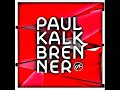 Paul Kalkbrenner - Schnakeln