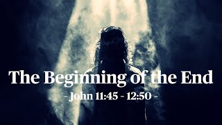 Lesson 14: The Beginning of the End