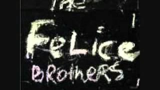 Watch Felice Brothers Radio Song video