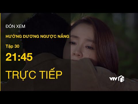 TRỰC TIẾP VTV3 | TẬP 30 - Hướng dương ngược nắng: Bà Cúc tức nổ đom đóm mắt vì Kiên và Châu ôm nhau