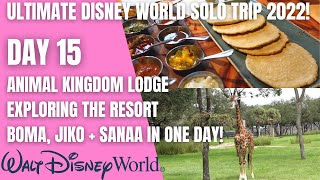 Animal Kingdom Lodge Stay! | Boma, Sanaa and Jiko In ONE DAY! | Disney World Solo Vlog | Day 15
