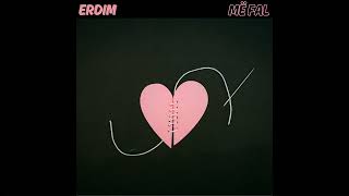 Erdim - Me Fal