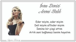 İrem Derici - Acemi Balık / Şarkı Sözleri (Lyrics)