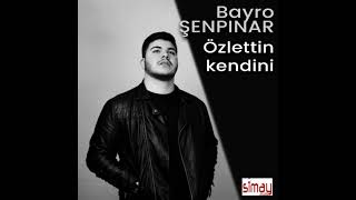 Bayro Şenpınar - Özlettin Kendini ( Audio © 2021)