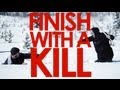 INTUITION & EQUALIBRUM - FINISH WITH A KILL