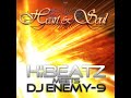 HiBEATZ meets DJ ENEMY-9 -- Heart and Soul (Original Preview mix).wmv