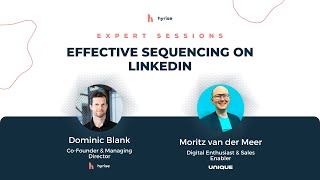 Moritz Van Der Meer & Dominic Blank Effective Sequencing On Linkedin