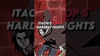 Itachi Top 5 Hardest Fights