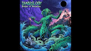 DIABOLOGY - "Father of Serpents" Full Album Stream 2022