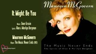 Watch Maureen McGovern It Might Be You video