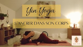 Yin Yoga Sancrer Dans Son Corps 40 Min De Reconnexion Et De Douceur Tous Niveaux