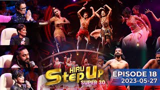 Hiru StepUp - Season 01 | Episode 18 | 2023-05-27
