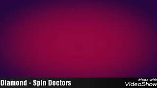 Watch Spin Doctors Diamond video