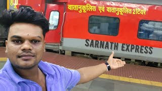 Sarnath Express Journey In 2Nd Ac Legendary Train Of Indian Railways सरनथ एकसपरस