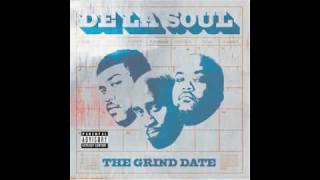 Watch De La Soul The Grind Date video