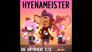 Hyenameister - Die Anywhere Else Night In The Woods Cover