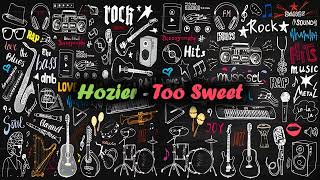 Too Sweet Slowed Reverb Hozier Same Voice Echo