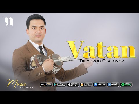Dilmurod Otajonov - Vatan